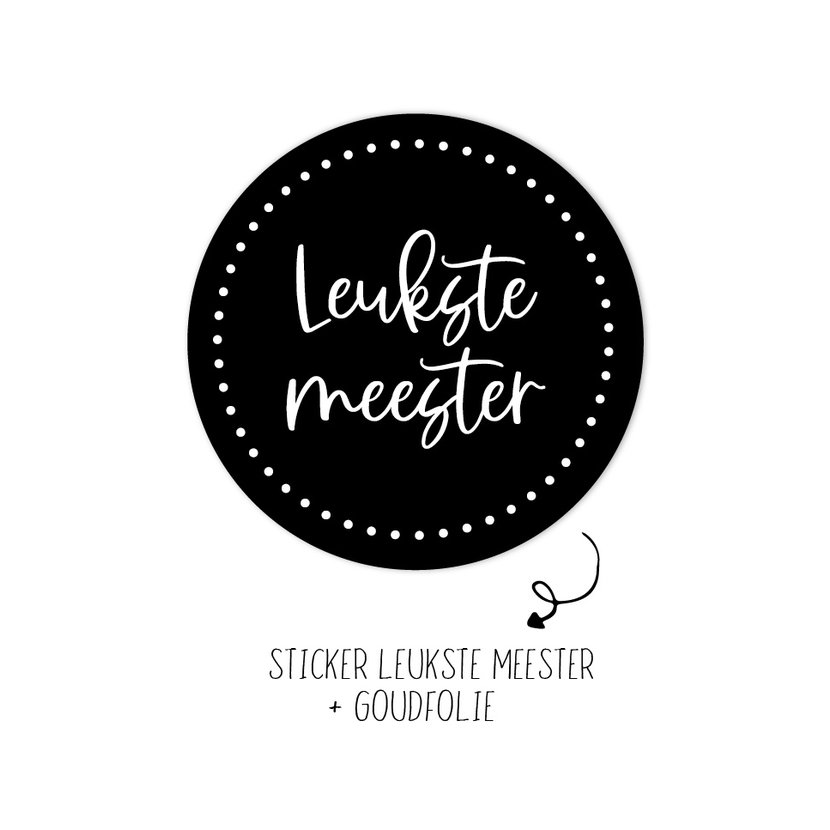 Sticker | Leukste meester | Rond | Zwart | 10 stuks