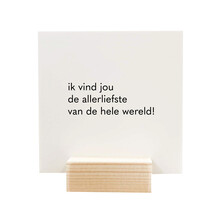 Quote blockie | Allerliefste van de wereld | Wit