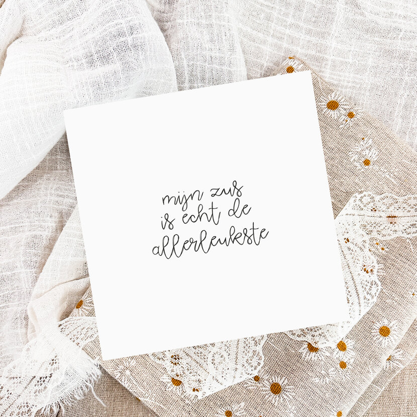 Square | Mijn zus is de allerleukste | 9,5 CM