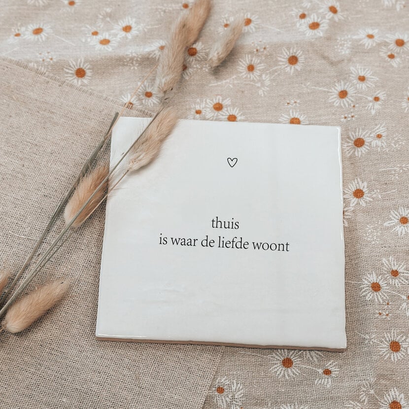 Oud Hollands tegeltje | Thuis is waar de liefde woont