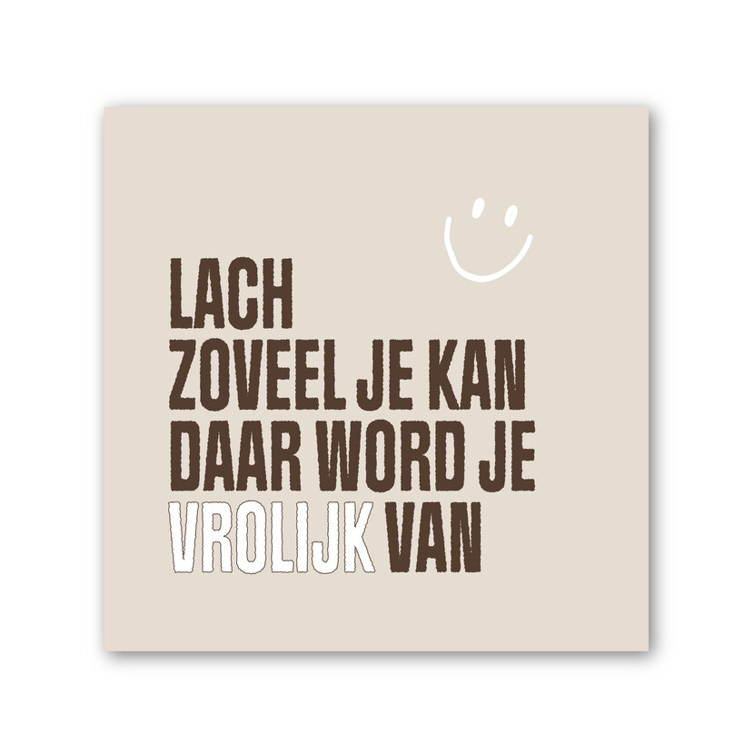 Forex tegeltje | In geschenkverpakking | Lach zoveel je kan