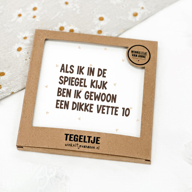 Forex tegeltje | In geschenkverpakking | Als ik in de spiegel kijk