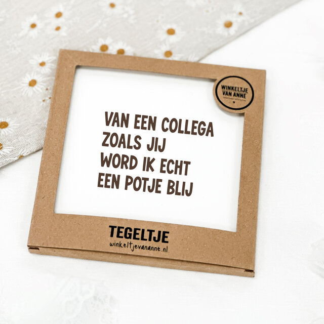 Forex tegeltje | In geschenkverpakking | Collega zoals jij