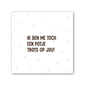 Forex tegeltje | In geschenkverpakking | Trots