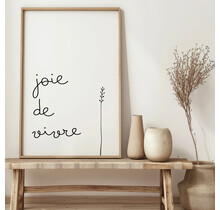 Poster |  Joie de vivre | Exclusief lijst | Diverse formaten