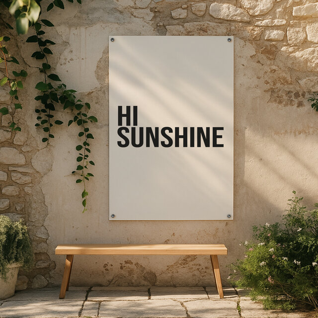Tuinposter | Hi Sunshine