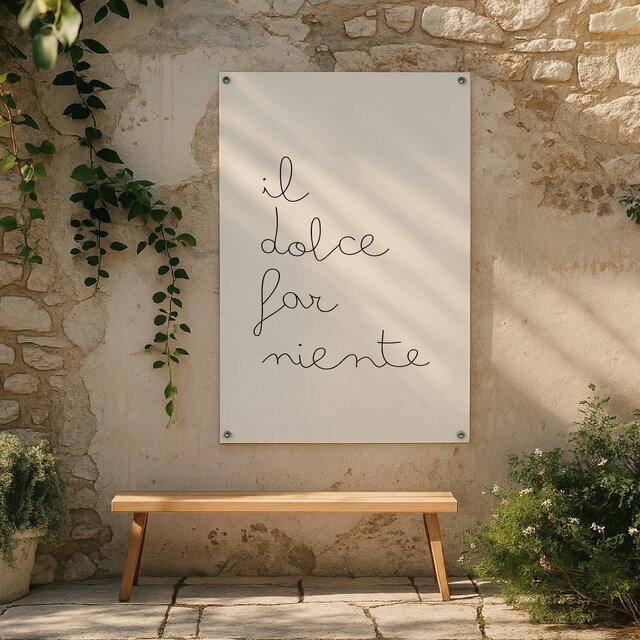 Tuinposter | Il dolce far niente | Soft