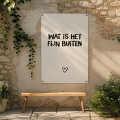 Tuinposter | Fijn buiten | Brush