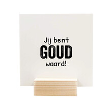 Quote blockie | Jij bent goud waard