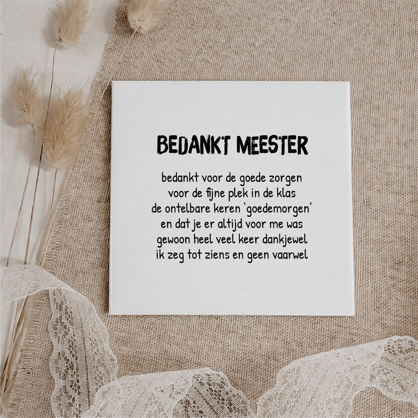 Oud Hollands tegeltje | 11 CM | Bedankt meester
