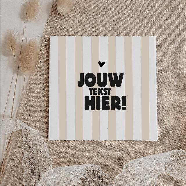 Gepersonaliseerd tegeltje | 11 CM | Met eigen tekst | Streepjes