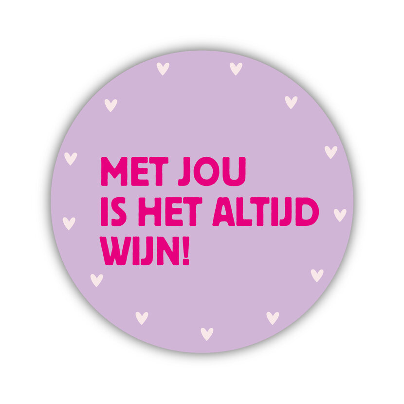 Onderzetter | Met jou is het altijd wijn | Lila