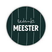 Onderzetter | Bedankt meester | Nature greens