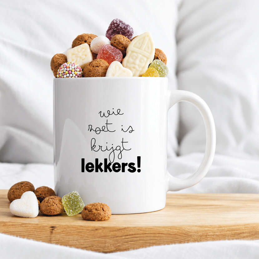 Mok | Sinterklaas | Met strooigoed | Wie zoet is krijgt lekkers!