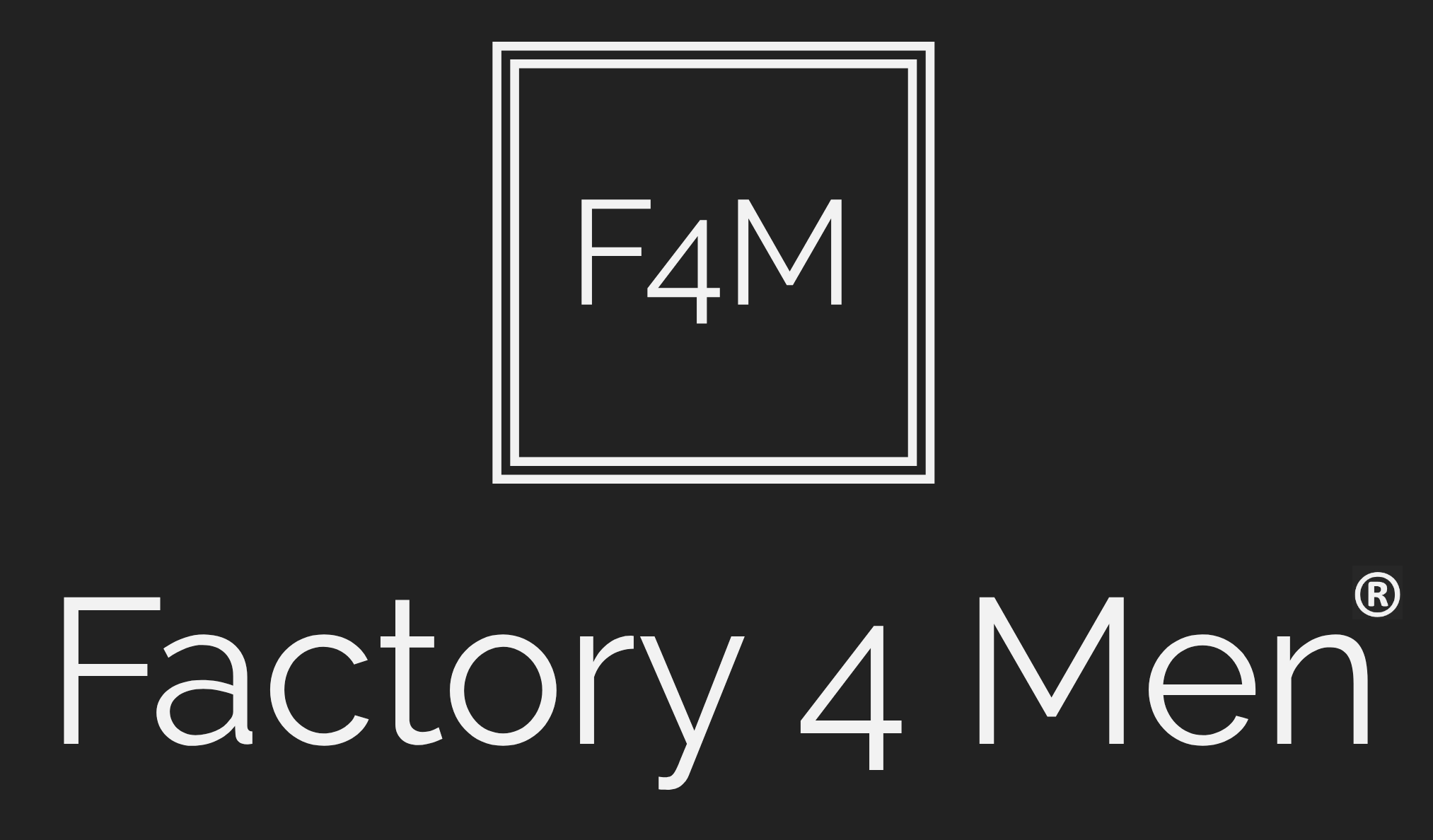 Factory 4 Men