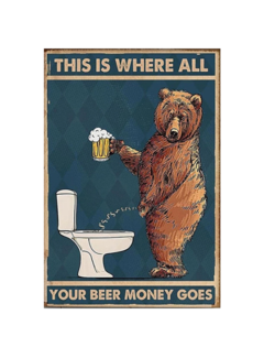 Allernieuwste.nl® Canvas Schilderij Grappige This Is Where All Your Beer Money Goes - 30 x 40 cm