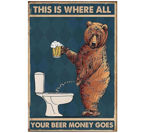 Allernieuwste.nl® Allernieuwste.nl® Canvas Schilderij Grappige This Is Where All Your Beer Money Goes - Bier Humor - kleur - 30 x 40 cm - voor WC / Toilet / Badkamer