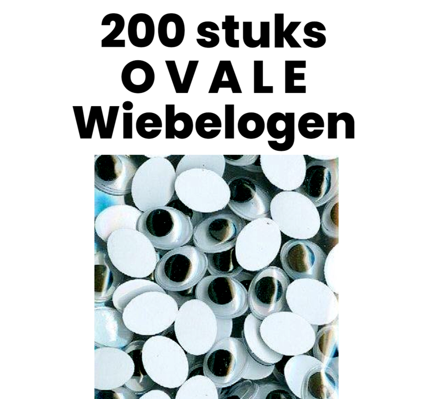 Allernieuwste.nl® 200 Stuks Wiebelogen OVAAL 10 x 13 mm - Bewegende Ovale Zelfklevende Wiebel Oogjes 10x13 mm - Creatieve Knutsel Ogen 50mm - plakogen wit zwart