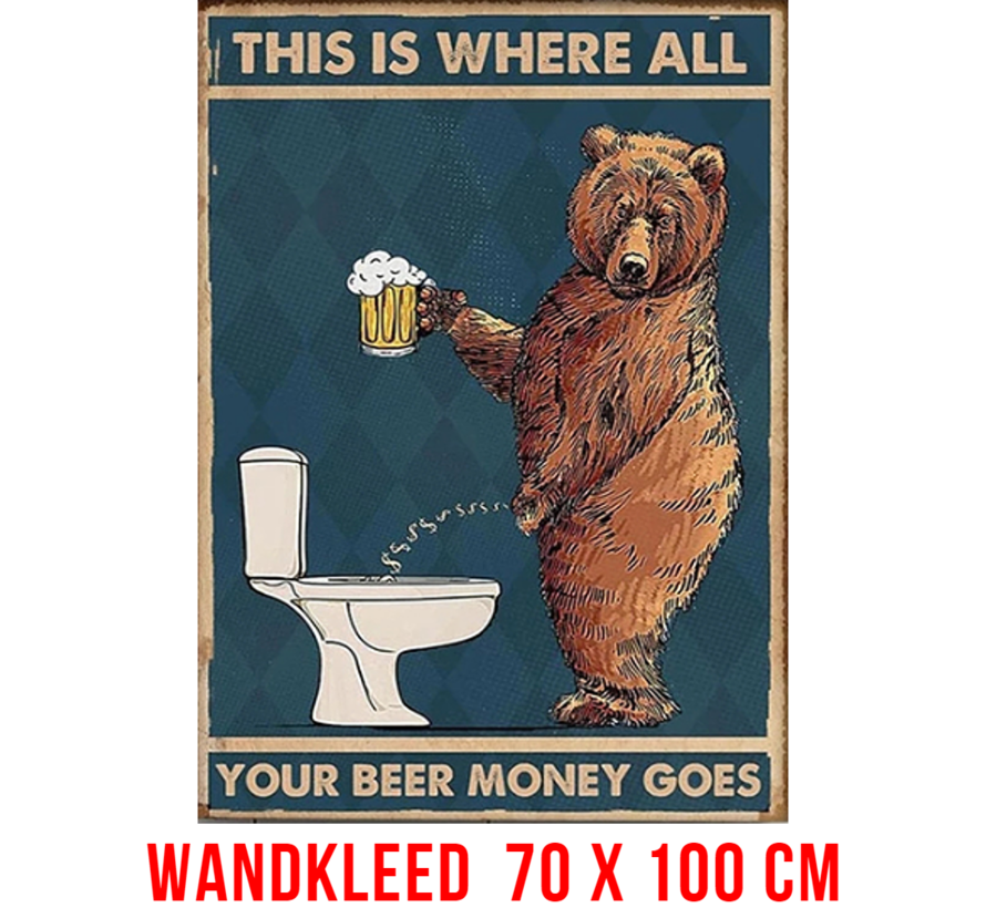 Allernieuwste.nl® This Is Where All Your Beer Money Goes Urban Loft Wandkleed Groot Wandtapijt Wanddecoratie Muurkleed Tapestry - Bier Humor - Kleur - 70 x 100 cm