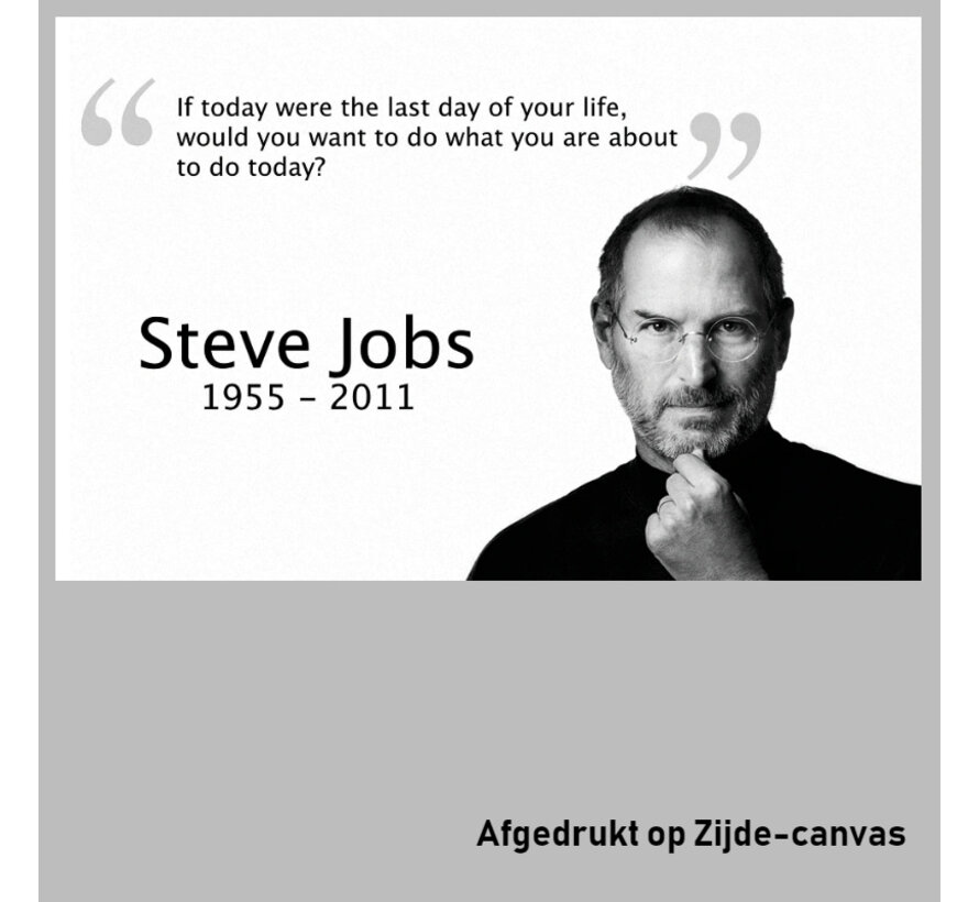 Allernieuwste.nl® Canvas Schilderij * Steve Jobs Motivatie * - Kunst aan je Muur - Realistisch - Zwart/Wit - 50 x 75 cm