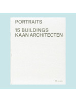 Portraits - 15 Buildings - Kaan Architecten