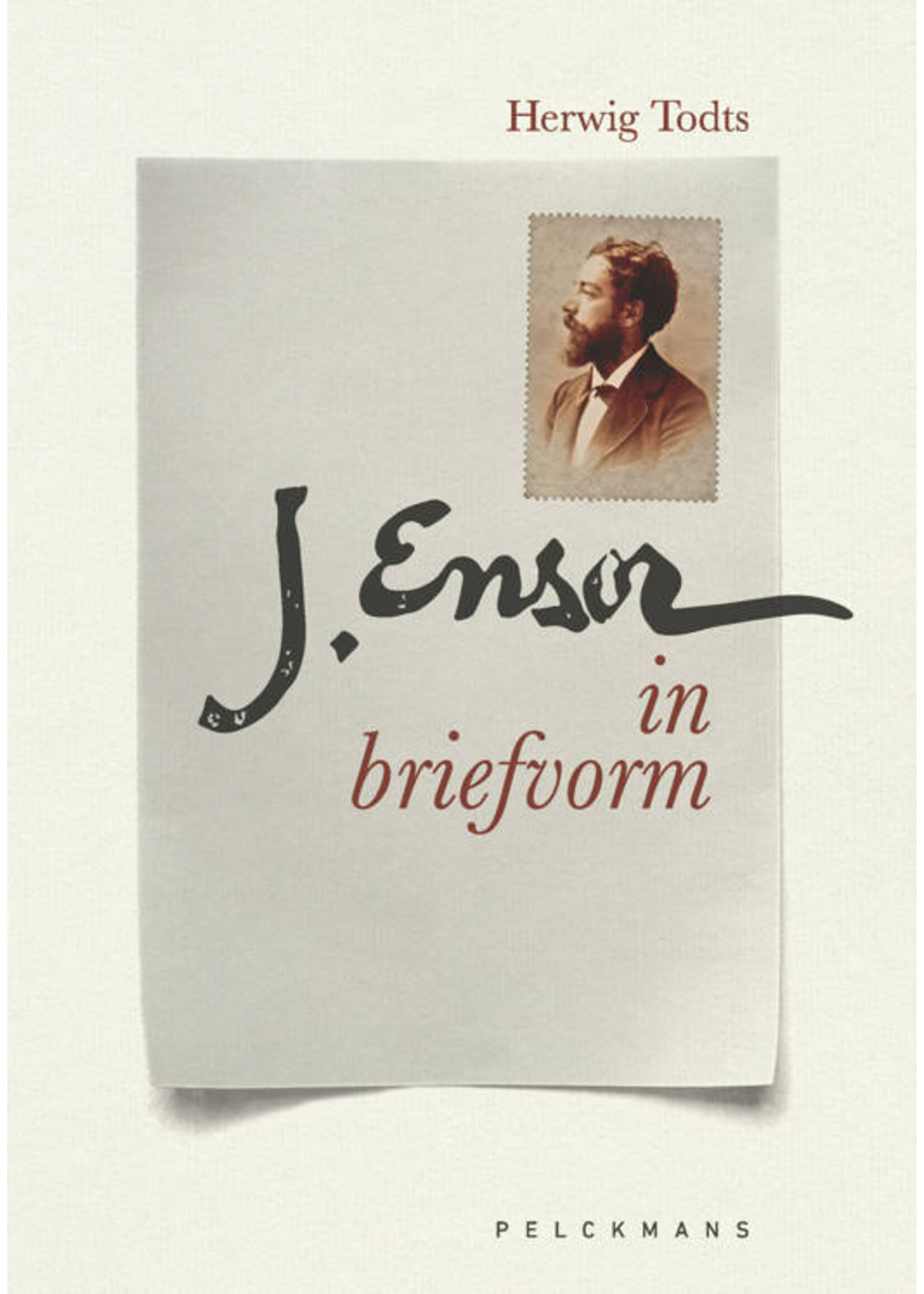 Ensor J. Ensor in briefvorm - Herwig Todts