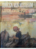 Van Mieghem Eugeen Van Mieghem,  Havenleven - Port life
