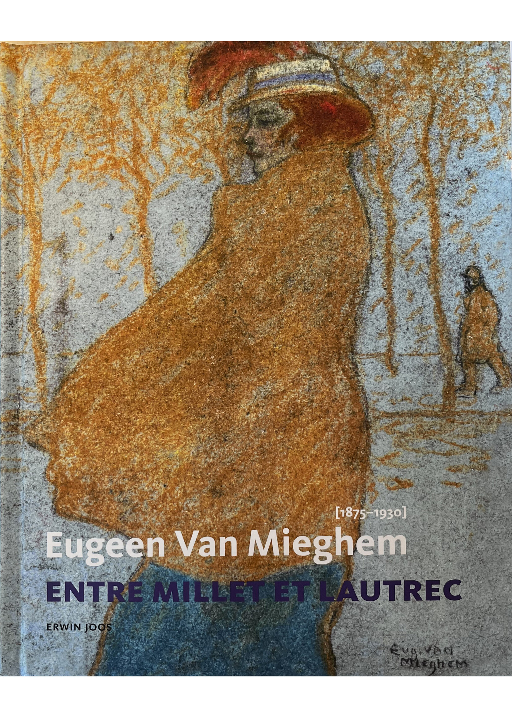Eugeen Van Mieghem, Entre Millet et Lautrec