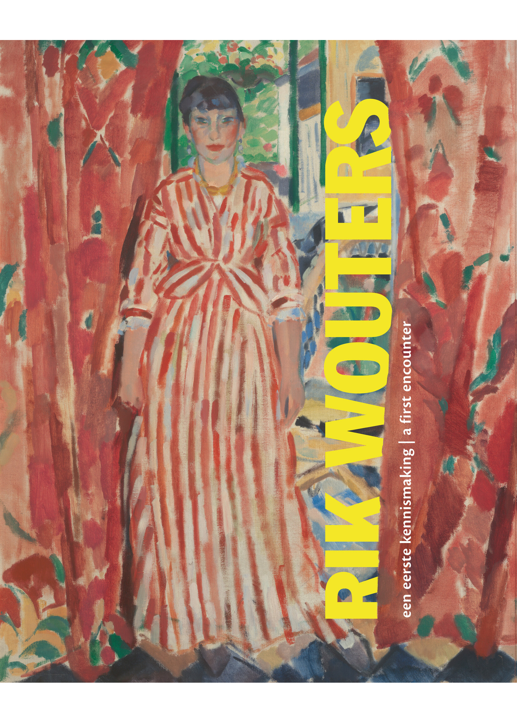 Rik Wouters Rik Wouters "een eerste kennismaking / a first encounter"
