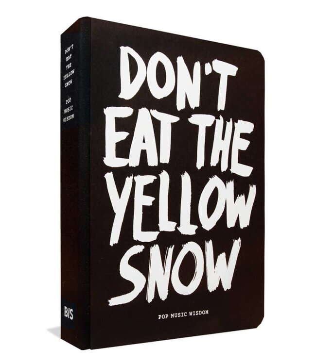 Don't Eat the Yellow Snow