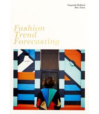 Gwyneth Holland and Rae Jones Fashion Trend Forecasting