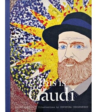 Mollie Claypool, illustrations by Christina Christoforou This is Gaudi