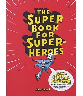 Jason Ford The Super Book for Superheroes