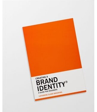 Catharine Slade-Brooking Creating a Brand Identity