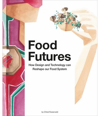 Chloe Rutzerveld Food Futures