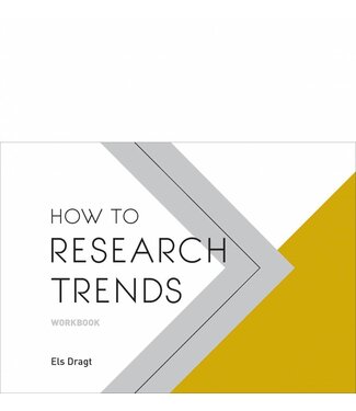 Els Dragt How to Research Trends Workbook