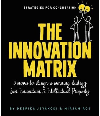 Deepika Jeyakodi and Mirjam Ros The Innovation Matrix