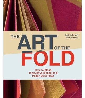 Hedi Kyle and Ulla Warchol The Art of the Fold