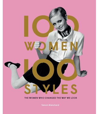 Tamsin Blanchard 100 Women - 100 Styles
