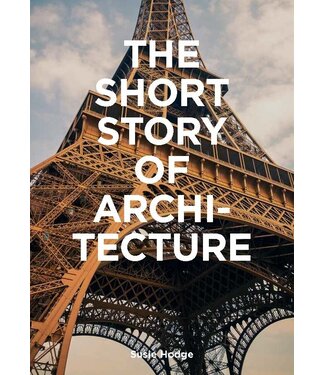 Susie Hodge The Short Story of Architecture