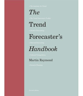 Martin Raymond The Trend Forecaster's Handbook