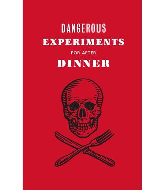 Dave Hopkins, Angus Hyland and Kendra Wilson Dangerous Experiments for After Dinner