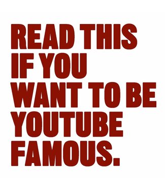 Will Eagle Read This if You Want to Be YouTube Famous