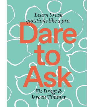 Els Dragt & Jeroen Timmer Dare to Ask