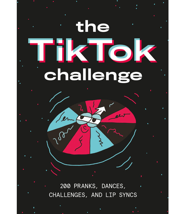 The Tik Tok Challenge