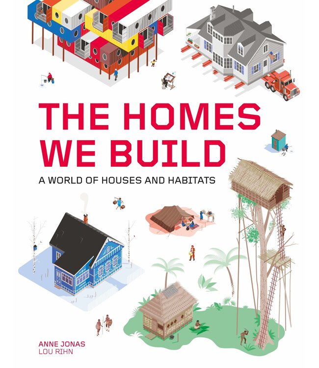 The Homes We Build