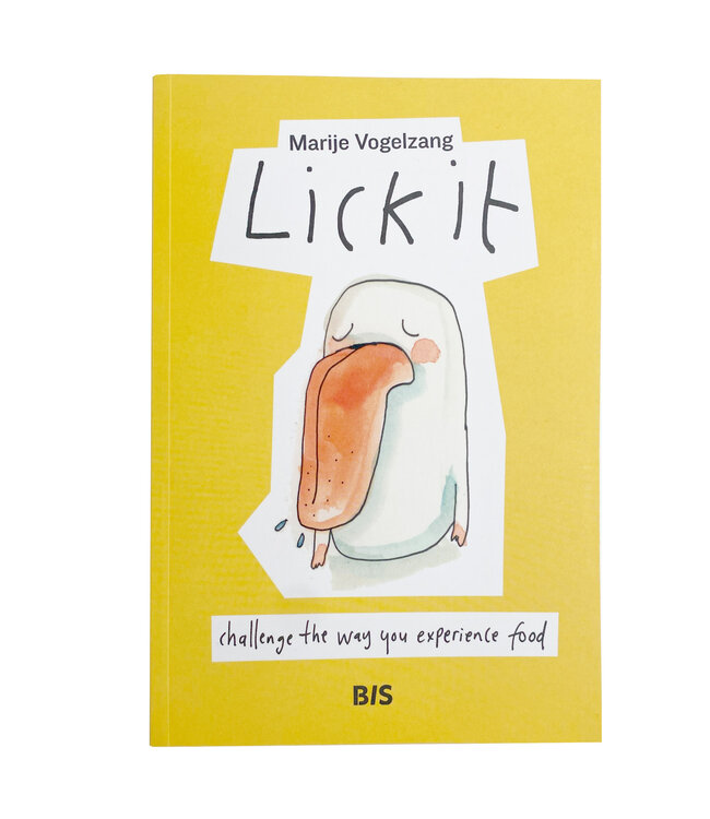 Lick It: Challenge the way you experience food
