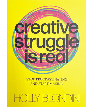 Holly Blondin Creative struggle is real