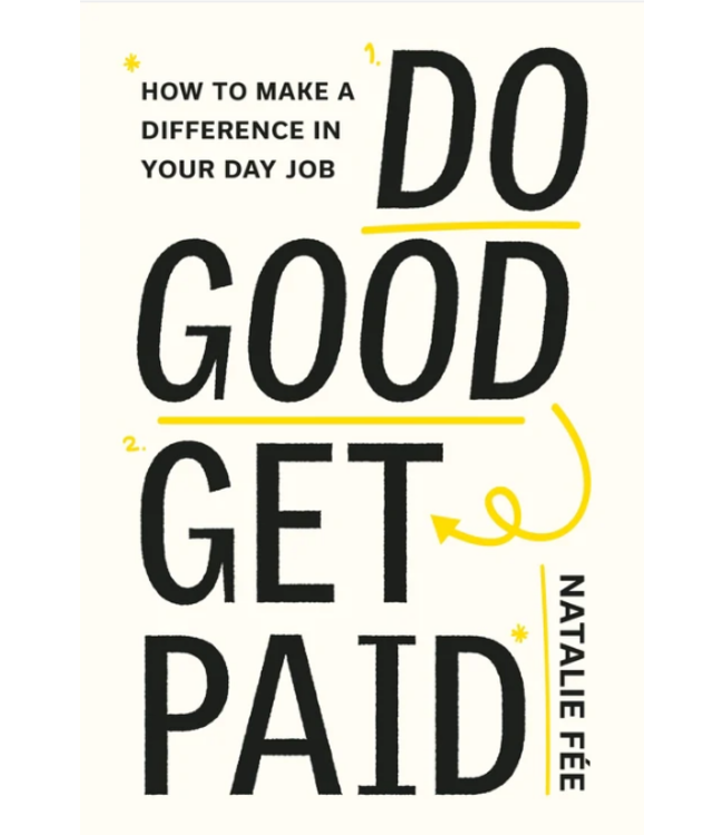 Do good, get paid