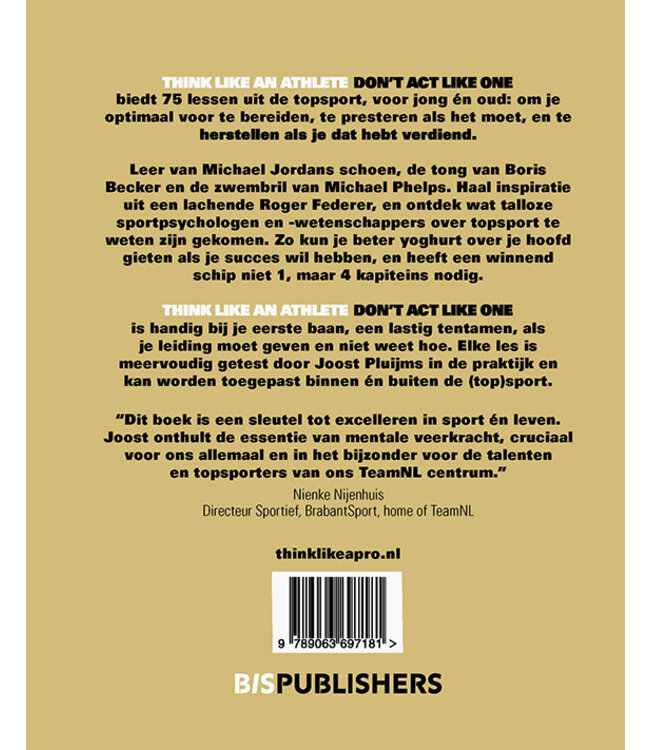 Think Like an Athlete, Don't act like one - DUTCH